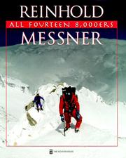 Cover of: All 14 eight-thousanders by Reinhold Messner