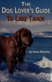 Cover of: The dog lover's guide to Lake Tahoe