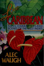 Love and the Caribbean by Alec Waugh