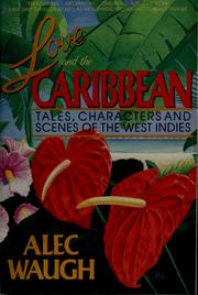 Cover of: Love and the Caribbean by Alec Waugh