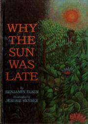 Cover of: Why the sun was late by Benjamin Elkin