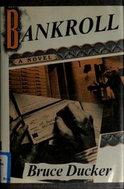 Cover of: Bankroll | Bruce Ducker