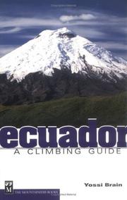 Cover of: Ecuador: A Climbing Guide