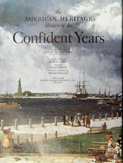 Cover of: The American heritage history of the confident years