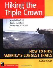 Cover of: Hiking the Triple Crown  by Karen Berger