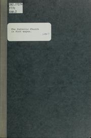 Cover of: The Catholic Church in Fort Wayne.