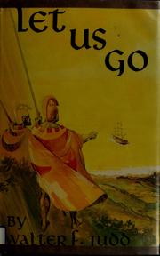 Let us go by Walter F. Judd