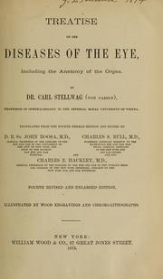Cover of: Treatise on the diseases of the eye, including the anatomy of the organ