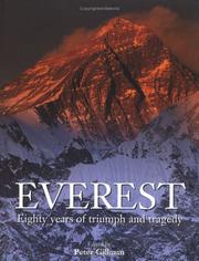 Cover of: Everest by edited by Peter Gillman ; assisted by Leni Gillman ; foreword by Tom Hornbein.
