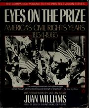 Cover of: Eyes on the prize: America's civil rights years, 1954-1965