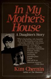 Cover of: In my mother's house by Kim Chernin