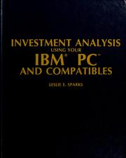 Cover of: Investment analysis using your IBM PC and compatibles