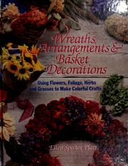 Cover of: Wreaths, arrangements & basket decorations