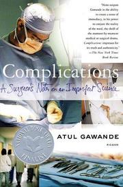 Cover of: Complications: A Surgeon's Notes on an Imperfect Science