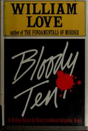 Bloody ten by William F. Love