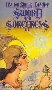 Cover of: Sword and Sorceress III: an anthology of heroic fantasy