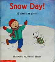 Cover of: Snow day! by Barbara M. Joosse