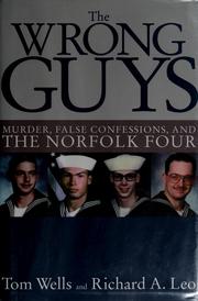 Cover of: The wrong guys by Tom Wells