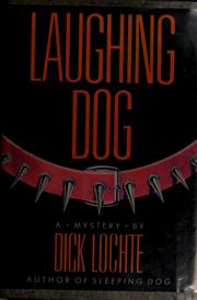 Cover of: Laughing dog by Dick Lochte