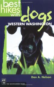 Cover of: Best Hikes With Dogs in Western Washington by Dan A. Nelson