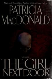 Cover of: The girl next door: a novel
