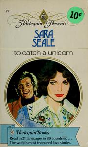 Cover of: To catch a unicorn by Sara Seale