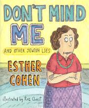 Don't Mind Me by Esther Cohen