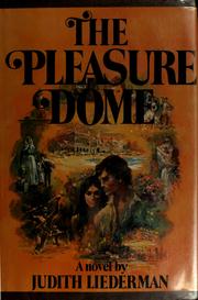 Cover of: The pleasure dome by Judith Liederman
