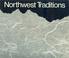 Cover of: Northwest traditions