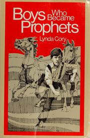 Cover of: Boys Who Became Prophets by Lynda Cory