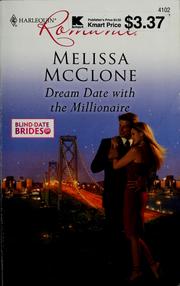 Cover of: Dream Date with the Millionaire by Melissa McClone