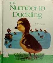 Cover of: The number 10 duckling. by Betty Rosendall