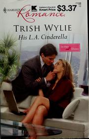 Cover of: His L.A. Cinderella by Trish Wylie