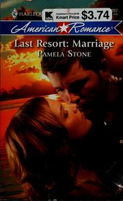 Cover of: Last resort: marriage