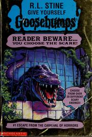 Give Yourself Goosebumps - Escape From the Carnival of Horrors by R. L. Stine