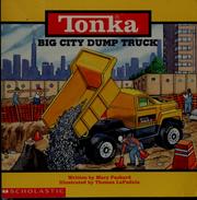 Cover of: Big city dump truck