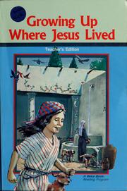 Cover of: Growing up where Jesus lived