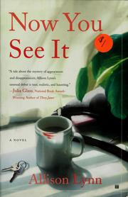 Cover of: Now you see it: a novel
