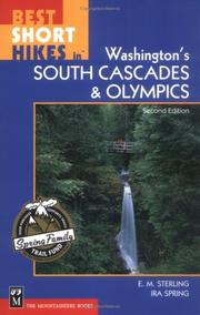 Cover of: Best short hikes in Washington's South Cascades and Olympics by E. M. Sterling