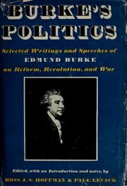 Cover of: Burke's politics by Edmund Burke