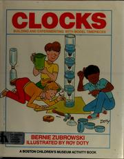 Cover of: Clocks by Bernie Zubrowski