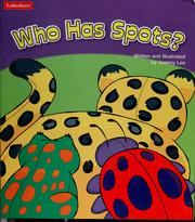 Cover of: Who has spots? | Jeremy Lee
