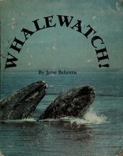 Cover of: Whalewatch! by June Behrens