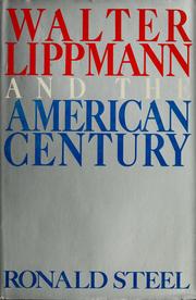 Cover of: Walter Lippmann and the American Century by Ronald Steel