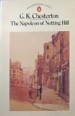 Cover of: The Napoleon of Notting Hill | G. K. Chesterton