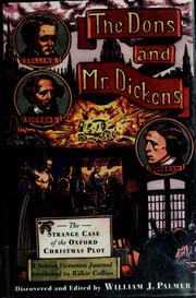 Cover of: The dons and Mr. Dickens by Palmer, William J.