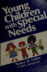 Young children with special needs by Nancy H. Fallen