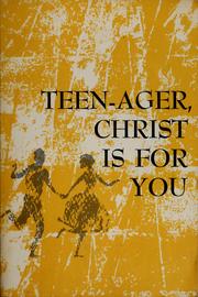 Teen-ager, Christ is for you by Walter Riess