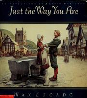 Cover of: Just the way you are by Max Lucado