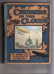 Cruisers in the Clouds by John Lea